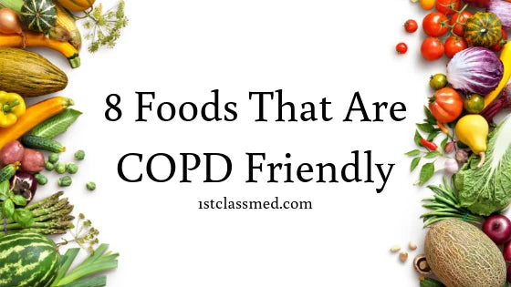 Foods that are COPD Friendly
