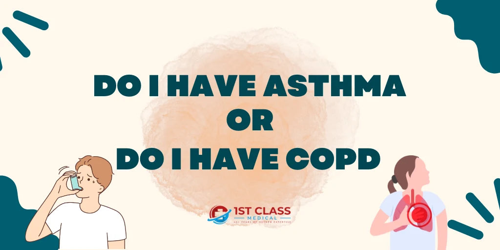 Do I Have Asthma or Do I Have COPD?