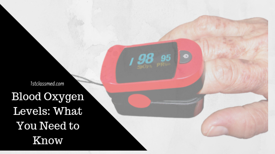 Blood Oxygen Levels: What You Need to Know
