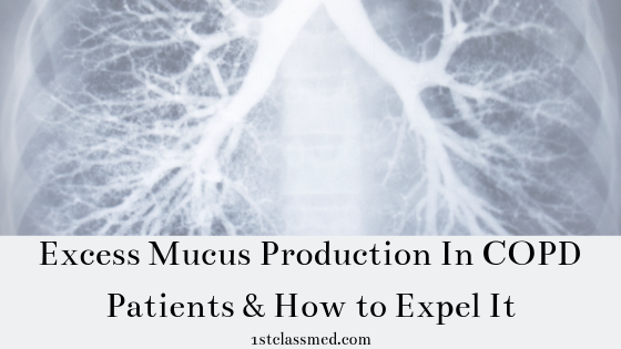 Excess Mucus Production In COPD Patients & How to Expel It