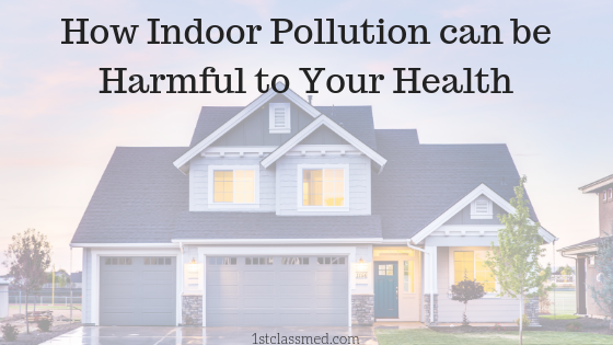How Indoor Pollution can be Harmful to Your Health