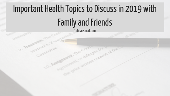 Important Health Topics to Discuss in 2019 with Family and Friends